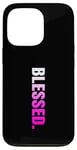 Coque pour iPhone 13 Pro Pink Blessed. Graphique vertical en couleur rose