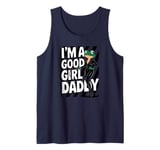 Frog I'm A Good Girl Daddy Stuff Cute Frog Things Tank Top