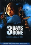 3 Days Gone DVD