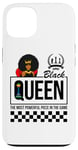 Coque pour iPhone 13 Black Queen The Most Powerful Piece Jeu d'échecs Melanin Women