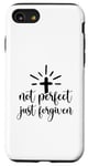 iPhone SE (2020) / 7 / 8 Not Perfect Just Forgiven Christian Religous Quote Art Case