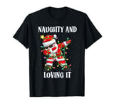 Christmas Costume NAUGHTY AND LOVING IT Funny Children T-Shirt