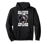 Happy Labrador Retriever Funny Lab Food Black Lab Mom Dad Pullover Hoodie