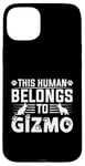 Coque pour iPhone 15 Plus Nom du chien Gizmo Cadeau personnalisé This Human Belongs To a Dog