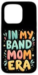 iPhone 15 Pro IN MY Band Mom ERA Band Mom Case