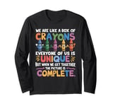 Back To School We Are Like a Box of Crayons Student Unity Long Sleeve T-Shirt