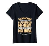 Womens Backpacking It Started Out As A Harmless Hobby V-Neck T-Shirt