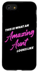 iPhone SE (2020) / 7 / 8 This is What an Amazing Aunt Looks Like – Sarcastic Quote Case