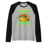 If You Can't Remember My Name Just Say Taco And I Will Turn Raglan Baseball Tee