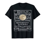 Guild of Werewolves & Lycans London Steampunk Paranormal T-Shirt