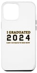 Coque pour iPhone 15 Pro Max J'ai obtenu mon diplôme, puis-je retourner au lit maintenant, cool Graduation 2024