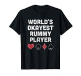 World’s Okayest Rummy Player Lucky Players Funny Card Game T-Shirt