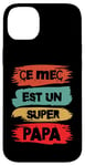 Coque pour iPhone 14 Plus Ce mec est un super papa cadeau drôle papa fête des pères