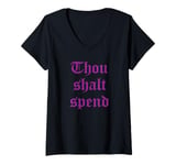 Womens thou shalt spend V-Neck T-Shirt