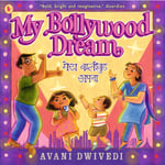 My Bollywood Dream (häftad, eng)