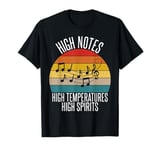 High Notes High Temperatures High Spirits Band Camp T-Shirt