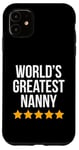 Coque pour iPhone 11 World's Greatest Nanny Housekeeper Figurine de baby-sitter amusante