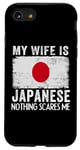 iPhone SE (2020) / 7 / 8 My Wife Is Japanese Nothing Scares Me Husband Case