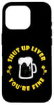 Coque pour iPhone 16 Pro Boire de la bière Saint Patrick's Shut Up Foie