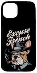 Coque pour iPhone 15 Plus Bulldog français Excuse My Frenchie Vintage Bulldog Lover