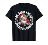 Funny Christmas Doctor Santa Knows You Ate His Cookies T-Shirt