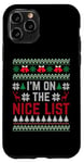 Coque pour iPhone 11 Pro I'm not on the nice list. Pull de Noël amusant et moche