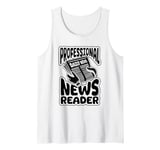 Anchorman Journalist Broadcast - News Anchorman Tank Top