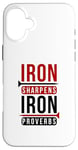 iPhone 16 Plus Iron sharpens iron Proverbs Solomon 27 verse 17 Bible Case