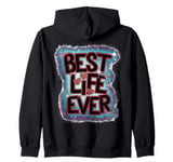 Jehovah's Witness Best Life Ever JW ORG JW Gift Zip Hoodie