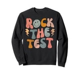 Rock The Test Day Exam Teacher Testing School Student Sweatshirt