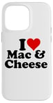 Coque pour iPhone 14 Pro Max I LOVE COEUR MAC ET FROMAGE MACARONI N CHEESE