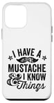 iPhone 12 mini I Have A Mustache and I know Things Funny Retro Saying Smart Case