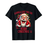 Kamala Lost Merry Christmas - Funny Christmas 2024 Election T-Shirt