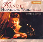 Les Lunes Du Cousin Jacques, Sophie Yates, George Frederick Handel  Harpsichord Works 1: Suites 16  CD