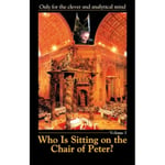 Who is Sitting on the Chair of Peter? (häftad, eng)