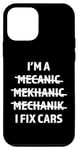 iPhone 12 mini I'm A Mechanic, I Fix Cars Funny Car Mechanic Auto Shop Case