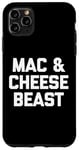 Coque pour iPhone 11 Pro Max Mac & Cheese Beast T-shirt humoristique avec inscription humoristique