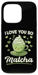 iPhone 13 Pro Matcha Green Tea Latte I Love You So Matcha Case