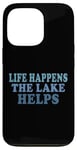 iPhone 13 Pro Funny Life happens the lake helps retro vintage Case