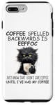 iPhone 7 Plus/8 Plus Coffee Spelled Backwards is Eeffoc Sign,Funny Cat Coffee Mug Case