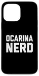 iPhone 13 Pro Max Ocarina Players / Ocarina Beginner / 'Ocarina Nerd!' Meme Case