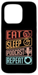 iPhone 15 Pro Eat Sleep Podcast Repeat Loves Podcast Microphone Podcasting Case