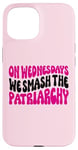 Coque pour iPhone 15 Les mercredis We Smash The Patriarchy Pink Feminism Féminisme