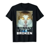 Monday Left Me Broken Cat T-Shirt