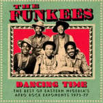 The Funkees Dancing Time: The Best of Eastern Nigeria’s Afro Rock Expone (Vinyl) New