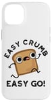 Coque pour iPhone 14 Plus Easy Crumb Easy Go Jeu de mots amusant