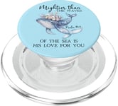 Mightier Than the Waves of the Sea is His Love Psalm 93:4 PopSockets PopGrip pour MagSafe