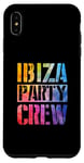 Coque pour iPhone XS Max Ibiza Party Crew | Devis de voyage