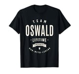 Team Oswald Lifetime Member Funny Name Oswald T-Shirt