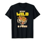 Stay wild and free (with print of a tiger) T-Shirt